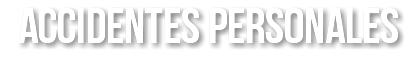 ACCIDENTES PERSONALES